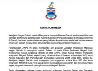 SABAH DEFERS AKPS ROLLOUT; SEEKS JOINT LEGAL REVIEW TO SAFEGUARD MA63, IMMIGRATION AND AUTONOMY